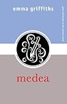 Medea by Emma Griffiths Medea by Emma Griffiths