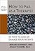 How to Fail As a Therapist: 50 Ways to Lose or Damage Your Patients (Practical Therapist)