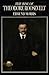 The Rise of Theodore Roosevelt (Theodore Roosevelt, #1)