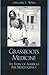 Grassroots Medicine by Gregory L. Weiss