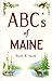 ABC's of Maine