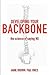 Developing Your Backbone: T...