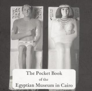 The Pocket Book of the Egyptian Museum in Cairo (Hardcover)