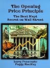Opening Price Principle: Best Kept Secret on Wall Street