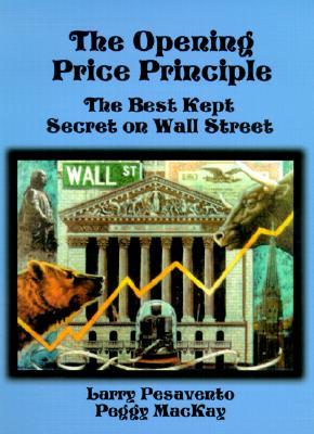 Opening Price Principle: Best Kept Secret on Wall Street (Spiral-bound)
