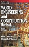 Wood Engineering and Construction Handbook