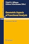 Geometric Aspects of Functional Analysis: Israel Seminar 1996-2000 (Lecture Notes in Mathematics, 1745)