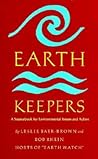 Earth Keepers: A Sourcebook for Environmental lssues and Action