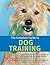 The Complete Guide to Dog Training
