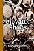 Elevator Shoes by Steven Gibbs