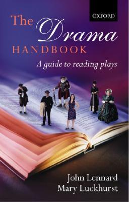 The Drama Handbook: A Guide to Reading Plays (Paperback)