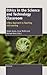 Ethics in the Science and Technology Classroom: A New Approach to Teaching and Learning