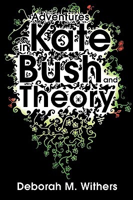 Adventures in Kate Bush and Theory (Paperback)