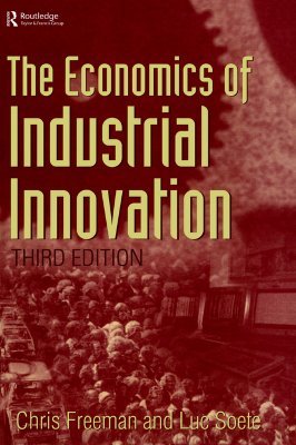 The Economics of Industrial Innovation (Hardcover)