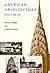 American Architecture, Vol. 2: 1860-1976