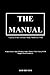 The Manual- A guide to the Ultimate Study Method (USM)