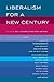Liberalism for a New Century