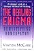 The Healing Enigma by Vinton McCabe