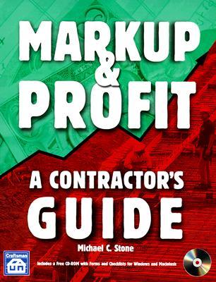 Markup & Profit: A Contractor's Guide (Paperback)