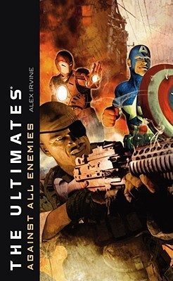The Ultimates: Against All Enemies (Mass Market Paperback)
