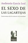 El sexo de las lagartijas: Controversias sobre la evolución de la sexualidad (Metatemas) (Spanish Edition)