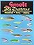 Smelt Fly Patterns: Dressin...