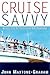 Cruise Savvy: An Invaluable...