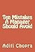 Ten Mistakes A Manager Should Avoid