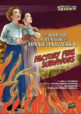 The Rooftop Adventure of Minnie and Tessa, Factory Fire Survivors (History's Kid Heroes)
