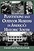 Plantations and Outdoor Museums in America's Historic South