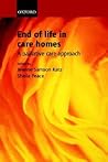 End of life in Care Homes: A Palliative Care Approach End of life in Care Homes: A Palliative Care Approach