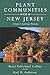 Plant Communities of New Jersey: A Study in Landscape Diversity