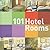 101 Hotel Rooms