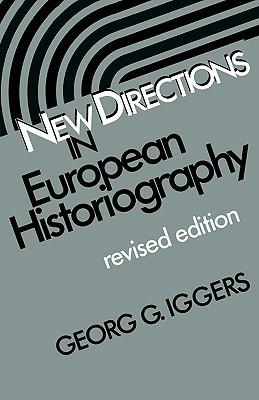 New Directions in European Historiography (Paperback)