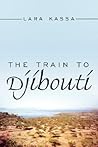 The Train to Djibouti