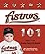 Houston Astros 101 (101 My First Team-Board-Books)