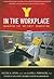 Y in the Workplace: Managin...