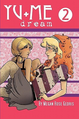 Yu+Me: Dream Volume 2 (Yu+Me: dream, #2)