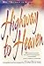 Highway to Heaven: 56 Gospel Favorites for Choir, Congregation, or Ensemble
