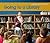 Going to a Library (A World of Field Trips)