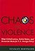 Chaos and Violence: What Gl...