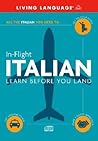 In-Flight Italian: Learn Before You Land (Italian and English Edition)