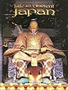 Life In Ancient Japan (Peoples of the Ancient World) Life In Ancient Japan (Peoples of the Ancient World)