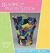 Beading With Peyote Stitch: A Beadwork How-To Book