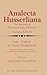 Life Truth in its Various Perspectives: Cognition, Self-Knowledge, Creativity, Scientific Research, Sharing-in-Life, Economics… (Analecta Husserliana, 76)