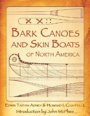 Bark Canoes and Skin Boats of North America (Paperback)