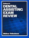 Delmar’s Dental Assisting Exam Review (Test Preparation)