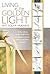 Living in the Golden Light: Healing with the Golden Angels of the five Elements and the Golden Light Plant Essences.