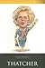 Thatcher (British Prime Ministers of the 20th Century)