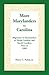 More Marylanders to Carolina: : Migration of Marylanders to North Carolina and South Carolina Prior to 1800